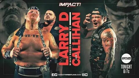 IMPACT on Instagram: "Larry D faces Sami Callihan TONIGHT at