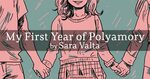 Oh Joy Sex Toy - My First Year of Polyamory by Sara Valta