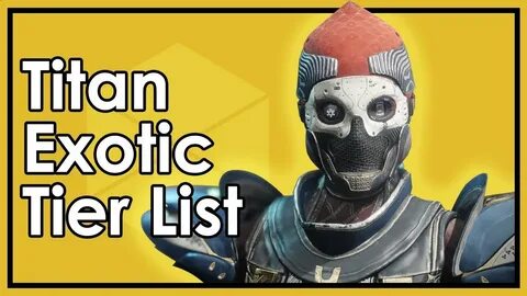 Destiny Forsaken: The Best & Worst Titan Exotic Armor (Datto