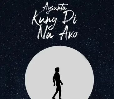Agsunta - Kung 'Di Na Ako (Lyric Video) Original Pinoy Lyric