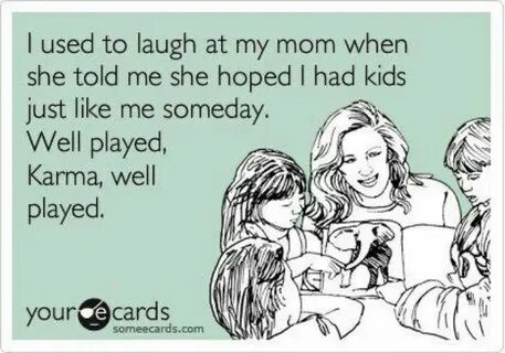 a mothers curse mothers curse Funny quotes, Humor, Teacher h