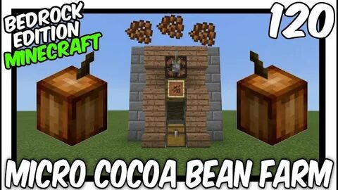 Micro Cocoa Bean Farm Bedrock Edition https://youtu.be/orngJ
