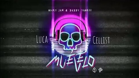 Muévelo - Nicky Jam & Daddy Yankee Cover LucaCellist - YouTu