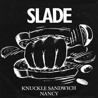 From Roots To Boots!: The Slade Story: Knuckle Sandwich Nanc