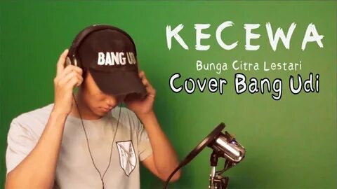 BCL - Kecewa (Cover Bang Udi) - YouTube