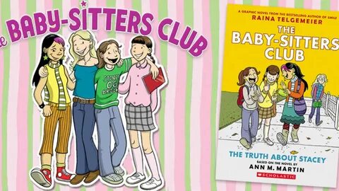 The Babysitters Club Books Raina Telgemeier / The Baby Sitte