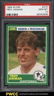 1989 Score Football Troy Aikman ROOKIE RC #270 PSA 10 GEM MI