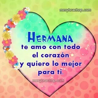 Imagenes feliz cumpleaños hermana, Frases bonitas de hermana