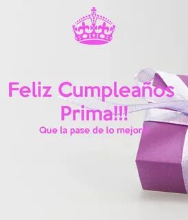 Imágenes, Frases y Tarjetas de Feliz Cumpleaños Prima