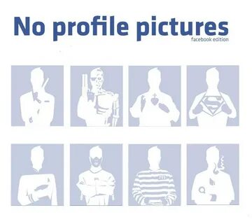 Facebook Edition: No Profile Pictures Photo Press