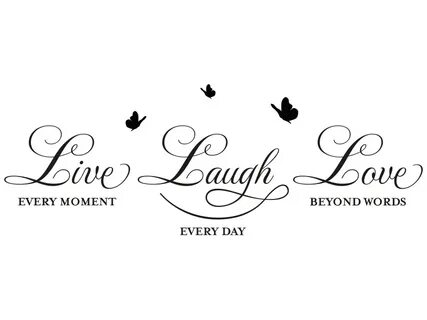 Pin by валерия on "Live Laugh Love" tattoos Love laugh quote