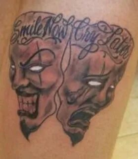 Gangster Laugh Now Cry Later Tattoo Meaning