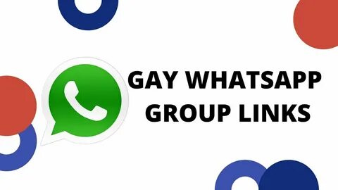 Gay whatsapp group WhatsApp Child Porn Groups Exposed: Faceb