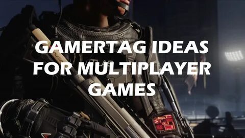 Gamertag Ideas For Multiplayer Games - Nerdburglars Gaming