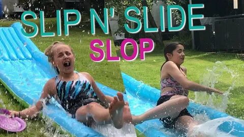 Slip n' Slide Slop - YouTube