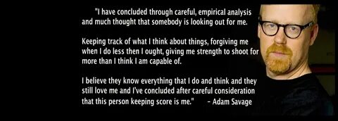 Adam Savage's quotes, famous and not much - Sualci Quotes 20