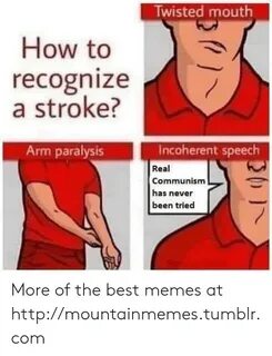 Twisted Mouth How to Recognize a Stroke? Arm Paralysis Incoh