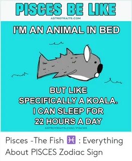 ✅ 25+ Best Memes About Pisces Be Like Pisces Be Like Memes