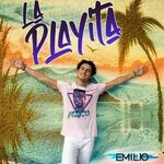 La Playita by Emilio: Listen on Audiomack