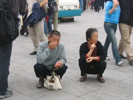 Do the Asian squat People do this all over the place in Ch. 