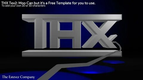 THX Tex2: Moo Can - Template (1080p HD) - YouTube