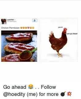 Auto Thot GLifeBeTrippin Chicken Permission Yea Ok Sure Go A