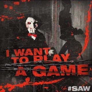 "I Want to Play a Game" #SAW Horror show, Horror movie art, 