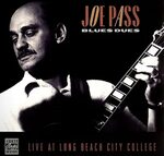 JOE PASS "Blues Dues" Recorded live at Long Beach City Colle