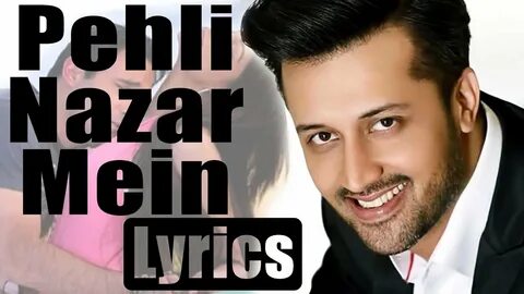 Pehli Nazar Mein Kaisa Jaadu Kar Diya Lyrics Race Atif Aslam