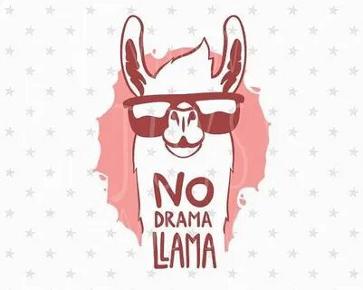 Pin by Enjoy SVG on 创 意 in 2022 Llama drama, Drama, Llama