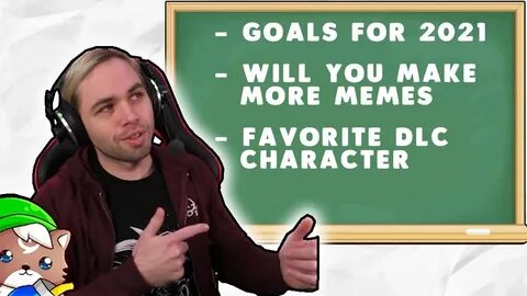 Goals for 2021? More Memes? Favorite DLC? - ASK SILLI QUESTI