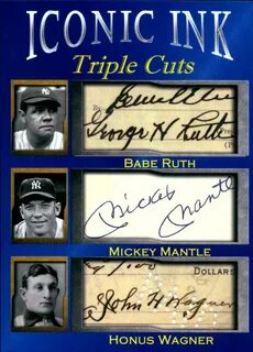 Babe Ruth Mickey Mantle Honus Wagner Iconic Ink Triple Cuts 
