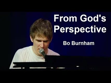 From God's Perspective w/ Lyrics - Bo Burnham - what Chords 