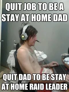 QUIT JOB TO BE A STAY AT HOME DAD Quit dad to be stay at hom