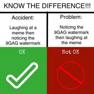 Know the difference 9GAG Know Your Meme