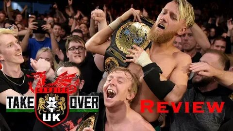 NXT UK TakeOver: Cardiff 2019 Live Review - YouTube