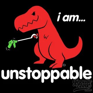 I Am Unstoppable Sad T Rex T-Rex's Short Arms Know Your Meme