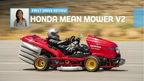 Honda Mean Mower V2 First Drive: Hauling Grass