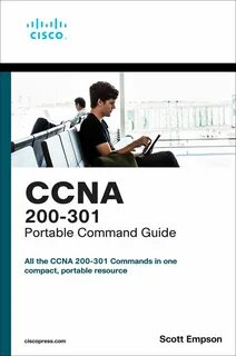 CCNA 200-301 Portable Command Guide, 5th Edition Ccna, Cisco