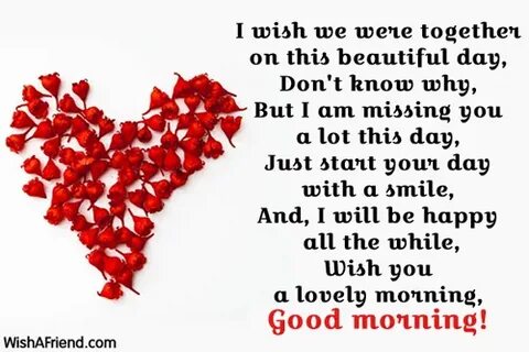I wish we were together on, Good Morning Message For Girlfri