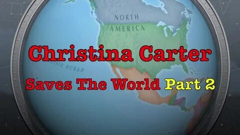 CHRISTINA CARTER SAVES THE WORLD PART 2 - Nyssa Nevers Offic