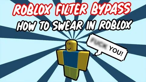 ROBLOX FILTER BYPASS 🔥 SWEAR IN ROBLOX WITHOUT TAGS WORKING 