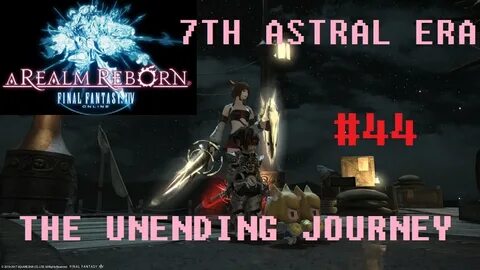 Final Fantasy XIV - The Unending Journey (PART 44) In Memory