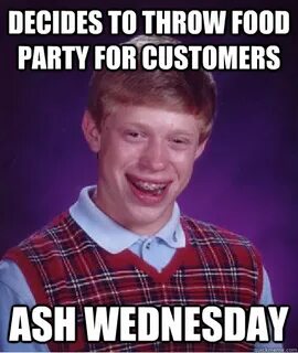 decides to throw food party for customers ash Wednesday - Ba