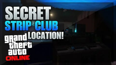 GTA 5 Online Secret STRIP CLUB Location (GTA 5 Secret & Hidd