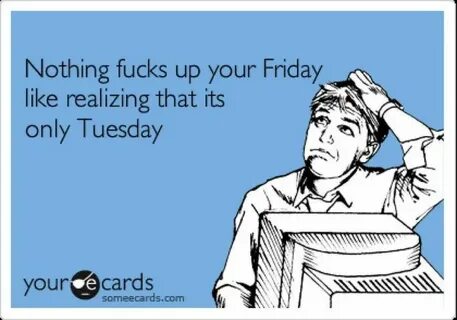 Found this on a Tuesday Ecards funny, Funny quotes, Humor