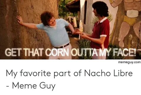 🐣 25+ Best Memes About Nacho Libre Meme Nacho Libre Memes
