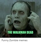 🔥 25+ Best Memes About Funny Zombie Funny Zombie Memes