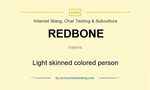What does REDBONE mean? - Definition of REDBONE - REDBONE st