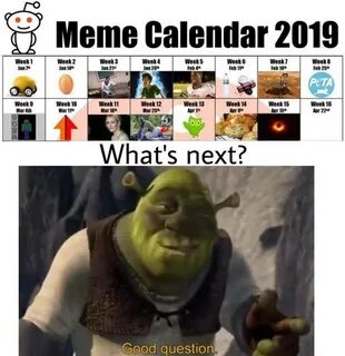 meme calendar 2019 Good Question Know Your Meme